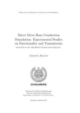 Direct Drive Bone Conduction Stimulation: Experimental Studies on Functionality and Transmission with Focus on the Bone Conduction Implant