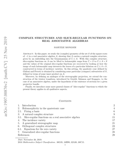 COMPLEX STRUCTURES and SLICE-REGULAR FUNCTIONS on REAL ASSOCIATIVE ALGEBRAS 3 Induces a Holomorphic Map F from (An Open Domain In) C × S to C ⊗ a × S