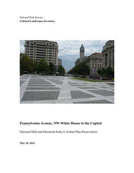 Cultural Landscapes Inventory: Pennsylvania Avenue, NW-White