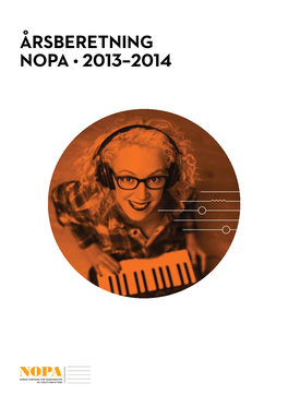 Årsberetning Nopa • 2013–2014 Innhold