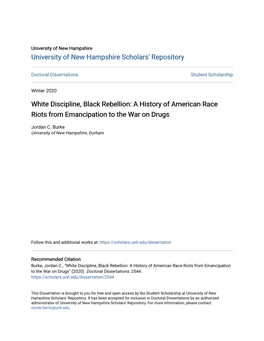 White Discipline, Black Rebellion: a History of American Race Riots from Emancipation to the War on Drugs