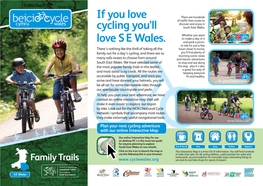 Family Trails in This Leaflet, the Way - Plus It’S Also a Great Fun Way of and Most Avoid Busy Roads