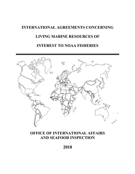 International Agreements Concerning Living Marine Resources of Interest to Noaa Fisheries