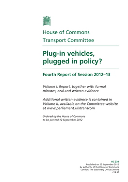 Plug-In Vehicles, Plugged in Policy?