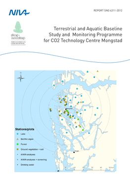 Terrestrial and Aquatic Baseline Study and Monitoring Programme for CO2 Technology Centre Mongstad