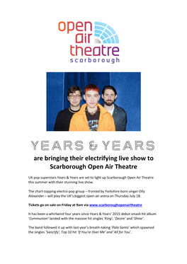 Are Bringing Their Electrifying Live Show to Scarborough Open Air Theatre