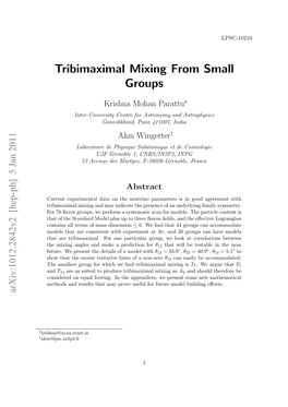 Tribimaximal Mixing from Small Groups