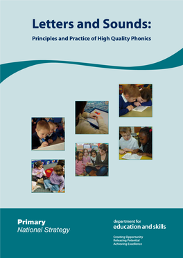 Letters and Sounds: Principles and Practice of High Quality Phonics Phase One