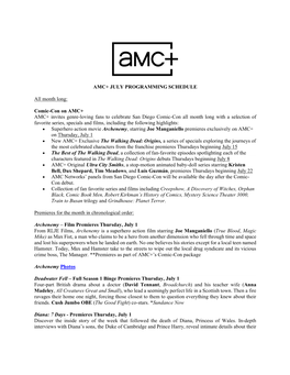 AMC+ JULY PROGRAMMING SCHEDULE All Month Long: Comic-Con on AMC+ AMC+ Invites Genre-Loving Fans to Celebrate San Diego Comic-Con