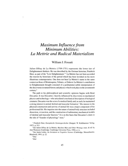 Maximum Influence from Minimum Abilities: La Mettrie and Radical Materialism