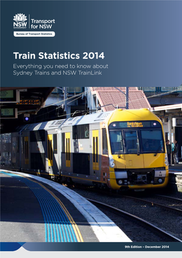 Train Statistics 2014 Everything You Need to Know About Sydney Trains and NSW Trainlink