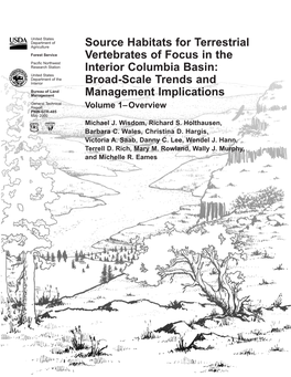 Source Habitats for Terrestrial Vertebrates of Focus in the Interior Columbia Basin: Broad- Scale Trends and Management Implications Volume 1—Overview