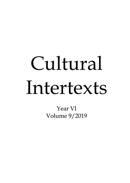 Year VI Volume 9/2019 Cultural Intertexts