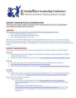 TRANSPORTATION, ACCOMMODATIONS This Document Contains Helpful Information About Travelling Into the DC Area, Transportation from Airports to Hotels, and Hotel Options