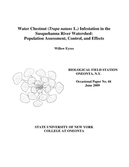 Water Chestnut (Trapa Natans L.) Infestation in the Susquehanna River Watershed: Population Assessment, Control, and Effects