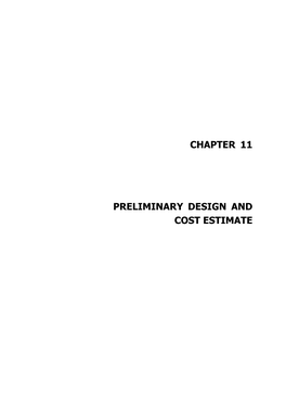 Chapter 11 Preliminary Design and Cost Estimate
