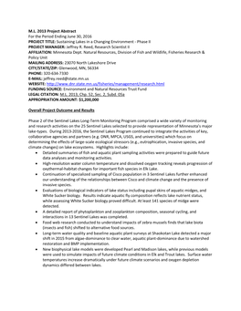 M.L. 2013 Project Abstract for the Period Ending June 30, 2016 PROJECT TITLE: Sustaining Lakes in a Changing Environment - Phase II PROJECT MANAGER: Jeffrey R