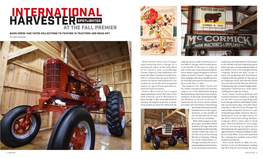 INTERNATIONAL SPOTLIGHTED HARVESTER at the FALL PREMIER BARN CREEK and YATES COLLECTIONS to FEATURE IH TRACTORS and ROAD ART by Kellen Olshefski