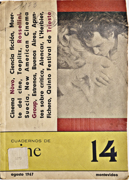 Agosto 1967 Montevideo En Nuevo Film W* 2 — Coordenadas Cinematográfi­ Cas - Por M