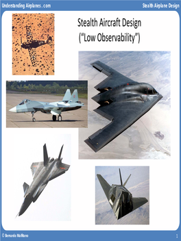 Stealth Aircraft Design (“Low Observability”)