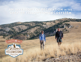 An Inventory of Recreation in the Greater Yellowstone Ecosystem INTRODUCTION