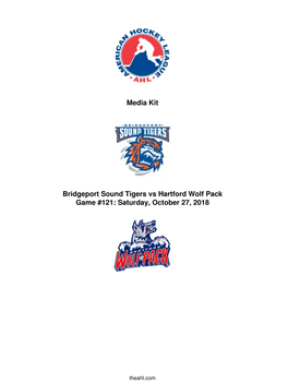 Media Kit Bridgeport Sound Tigers Vs Hartford Wolf Pack Game #121