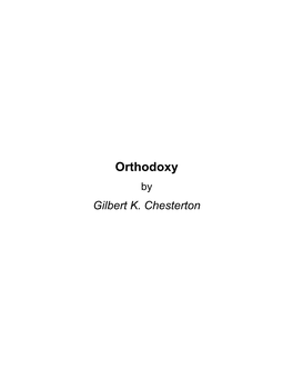 Orthodoxy by Gilbert K