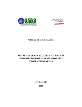 Metal Tolerant Bacteria with Plant Growth Promoting Traits Isolated from Mining Areas