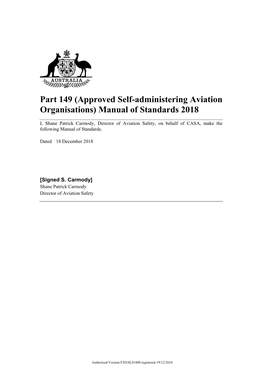 Part 149 (Approved Self-Administering Aviation Organisations) Manual of Standards 2018