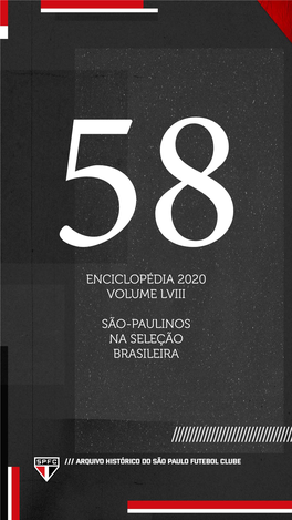 Enciclopédia 2020 Volume Lviii São-Paulinos Na Seleção