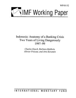 Indonesia: Anatomy of a Banking Crisis Two Years of Living Dangerously 1997-99