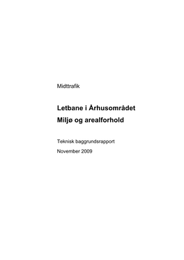 Letbane I Århusområdet Miljø Og Arealforhold