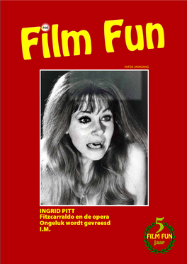 INGRID PITT Fitzcarraldo En De Opera Ongeluk Wordt Gevreesd I.M