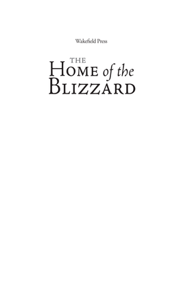 The Home of the Blizzard