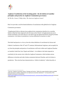 Anglican Conciliarism at the Breaking Point: the Devolution of Conciliar Principles and Practice in Anglican Communion Governance by the Rev, Canon J