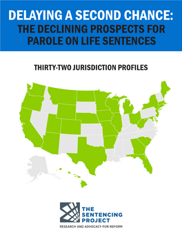 Delaying a Second Chance: the Declining Prospects for Parole on Life Sentences