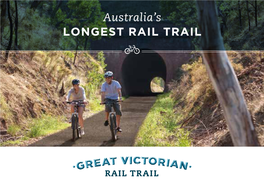 Australia's LONGEST Rail Trail