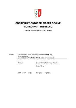 Občinski Prostorski Načrt Občine Mokronog - Trebelno