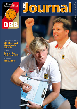 Mit Menz Und Maerz in Die Zukunft So War Das DBB-Jahr 2012 Maik Zirbes