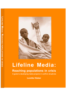 Lifeline Media:Reaching Populations in Crisis