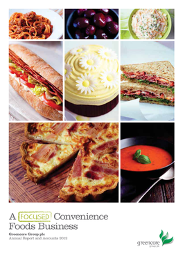 FOCUSED Convenience Foods Business Greencore Group Plc Annual Report and Accounts 2012 Our UK and Irish Locations Our US Locations