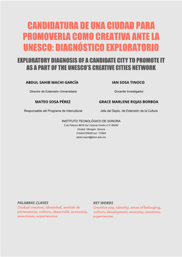 Diagnóstico Exploratorio Exploratory Diagnosis of a Candidate City to Promote It As a Part of the Unesco’S Creative Cities Network