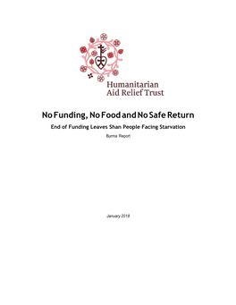 No Funding, No Food and No Safe Return End of Funding Leaves Shan People Facing Starvation Burma Report