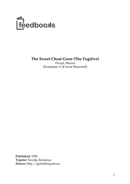 The Sweet Cheat Gone (The Fugitive) Proust, Marcel (Translator: C K Scott Moncrieff)