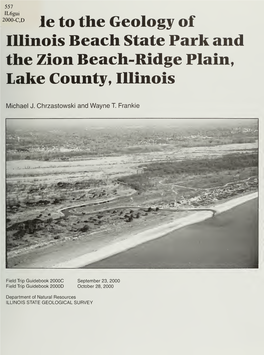 Guide to the Geology of Illinois Beach State Park and the Zion Beach-Ridge Plain, Lake County, Illinois