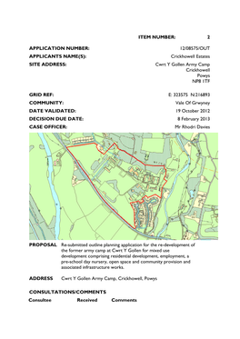 Crickhowell Estates SITE ADDRESS: Cwrt Y Gollen Army Camp Crickhowell Powys NP8 1TF