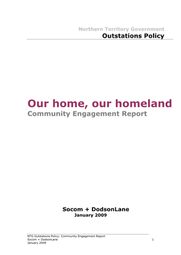 Our Home, Our Homeland Community Engagement Report