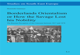 Borderlands Orientalism Or How the Savage Lost His Nobility