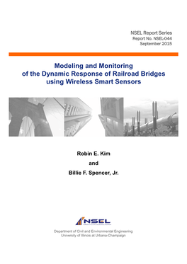 Modeling and Monitoring of the Dynamic Response of Railroad Bridges Using Wireless Smart Sensors