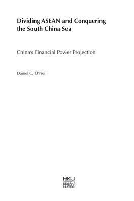 Dividing ASEAN and Conquering the South China Sea